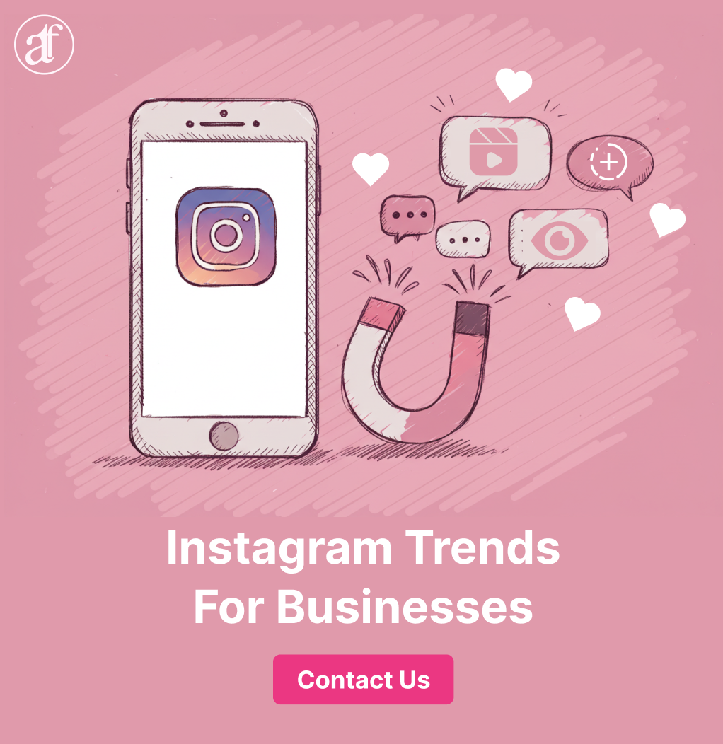 Instagram Trends For Businesses