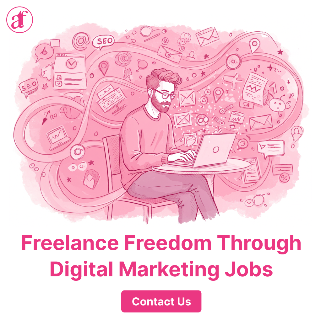 Freelance Freedom: 8 Ways Digital Marketing Jobs Can Transform Your Career