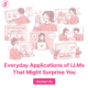 top 10 LLM Applications
